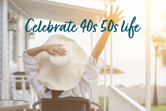 Celebrate 40s 50s life